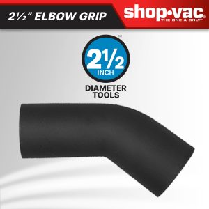Shop-Vac® 2.5 Inch Elbow Grip